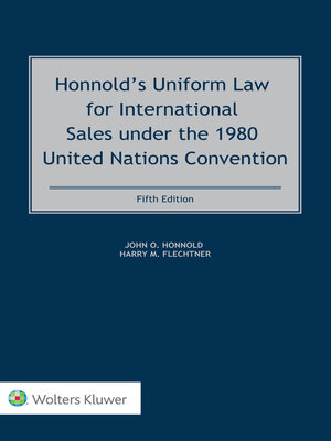 cover image of Honnold's Uniform Law for International Sales under the 1980 United Nations Convention